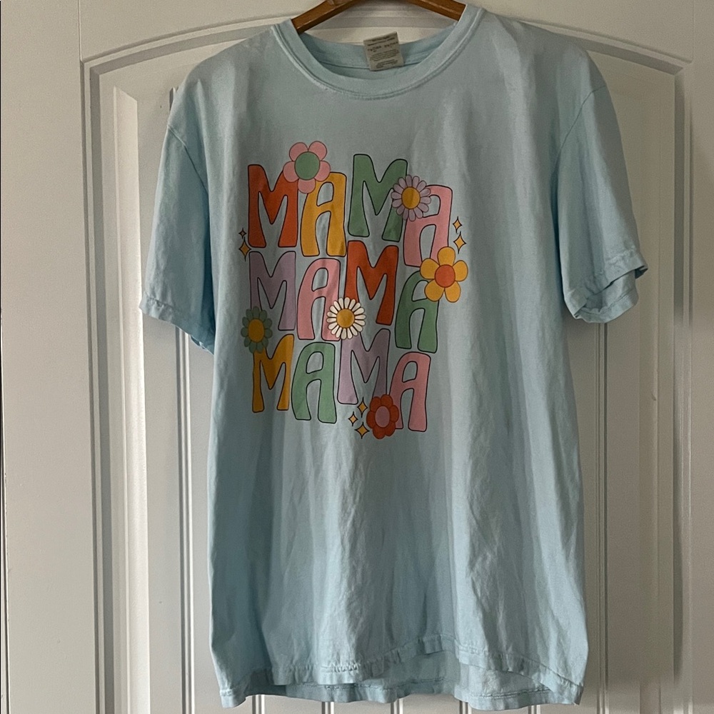 Mama Mama Mama Comfort Colors T Shirt Large